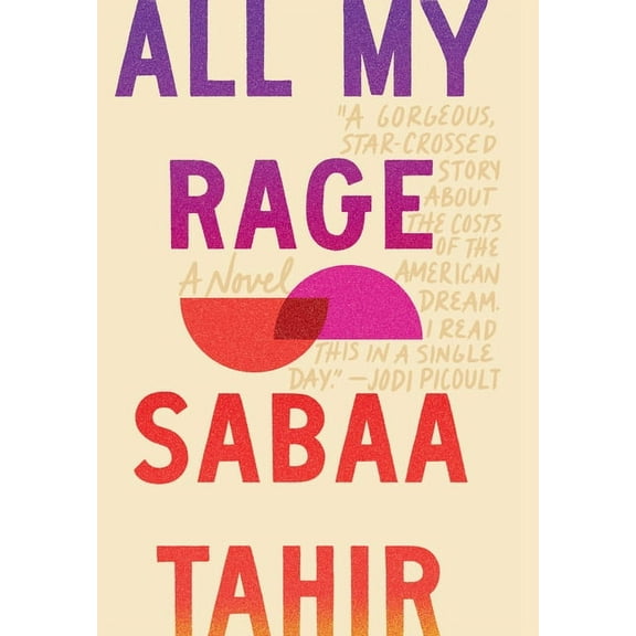 All My Rage, (Hardcover)