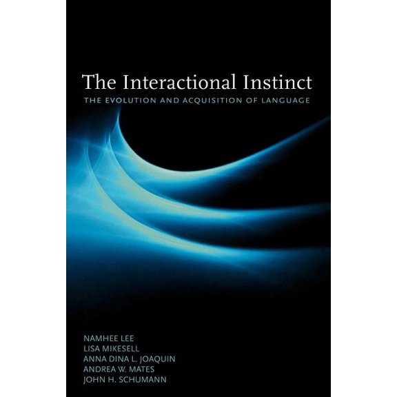 The Interactional Instinct: The Evolution and Acquisition of Language, (Paperback)