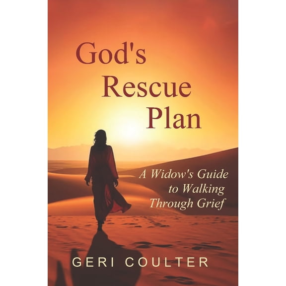 God's Rescue Plan: A Widow's Guide to Walking Through Grief, (Paperback)