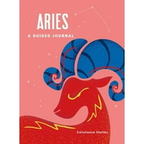 Astrological Journals Aries: A Guided Journal: A Celestial Guide to Recording Your Cosmic Aries Journey, (Hardcover)