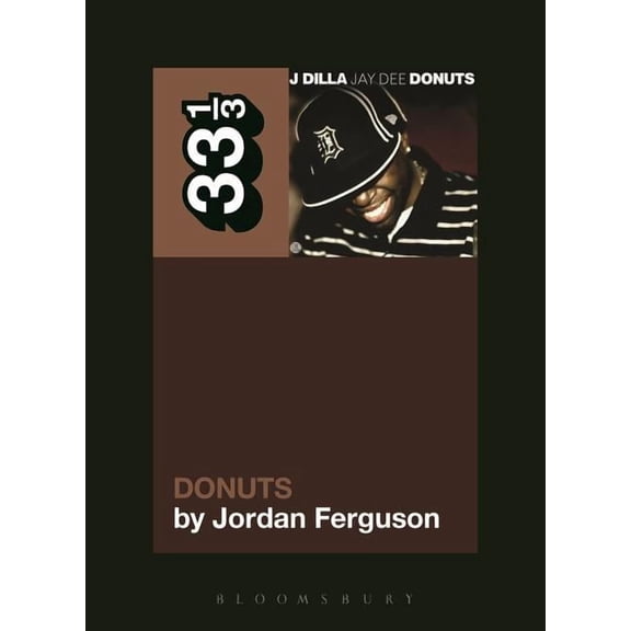 33 1/3 J Dilla's Donuts, (Paperback)