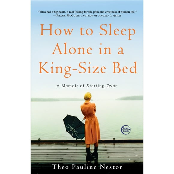 Pre-Owned How to Sleep Alone in a King-Size Bed: A Memoir of Starting Over (Paperback) 0307346773 9780307346773
