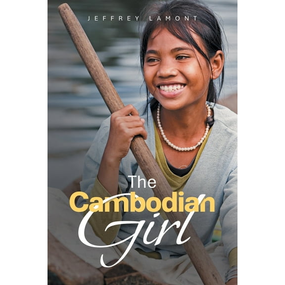 The Cambodian Girl, (Paperback)
