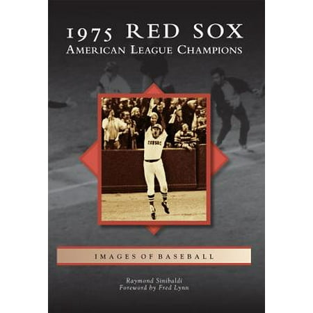 1975 Red Sox : American League Champions