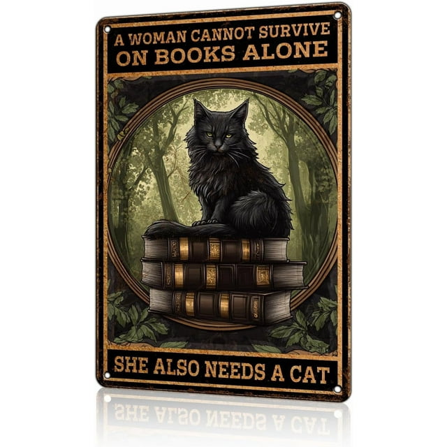Funny Garden Decor A Woman Cannot Survive On Books Alone She Also Needs A Cat Vintage Metal Signs Garden Tin Sign for Home Outdoor Wall Decor 12×16 Inch