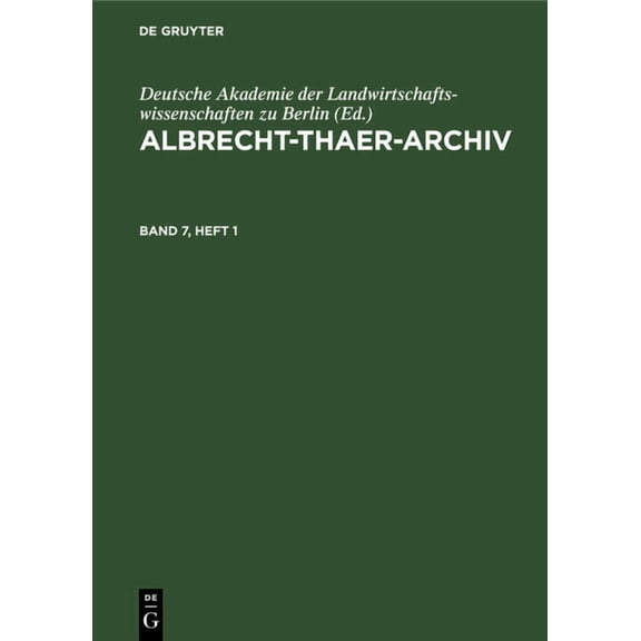 Albrecht-Thaer-Archiv. Band 7, Heft 1, (Hardcover)