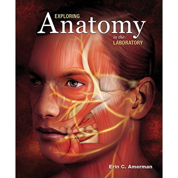 Pre-Owned Exploring Anatomy in the Laboratory, 9781617314896, 1617314897, Paperback, 1 edition