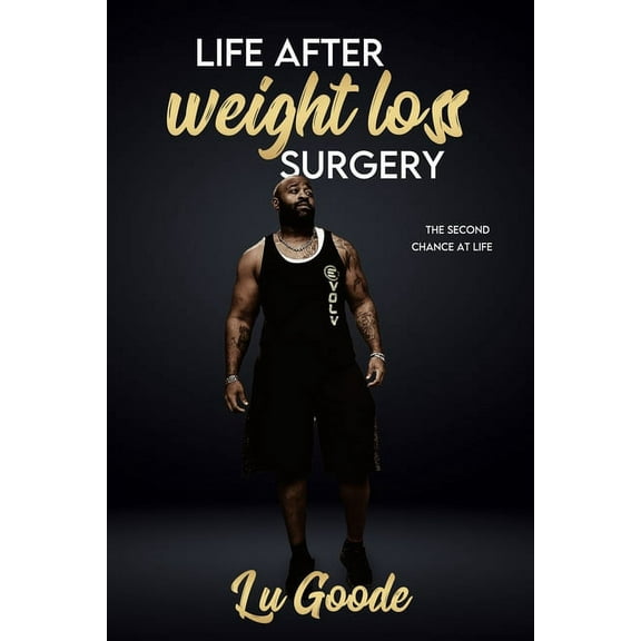 Life after Weight Loss Surgery: Second Chance at Life (Paperback)