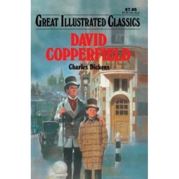 Pre-Owned David Copperfield: Adapted for Young Readers (Great Illustrated Classics) (Unknown) 1577656857 9781577656852