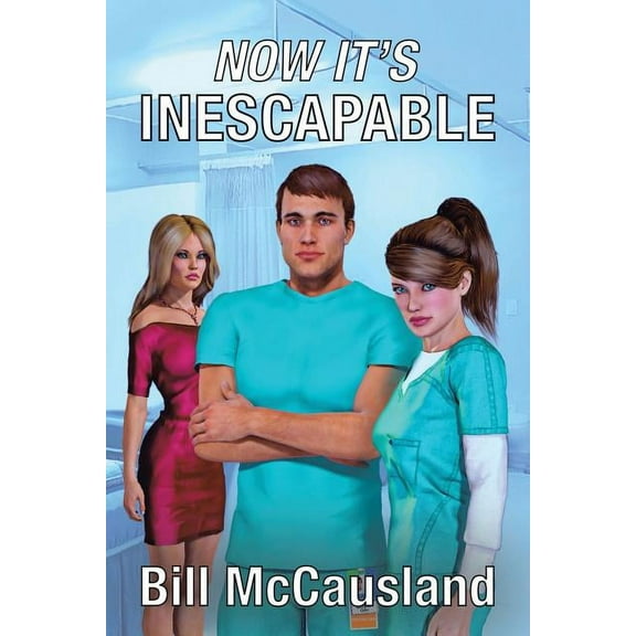 Now It's Inescapable, (Paperback)