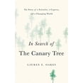 thumbnail image 1 of In Search of the Canary Tree, 1 of 3