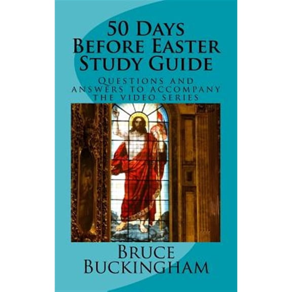Pre-Owned Jamie Buckingham's Video Bible Study Workbooks: 50 Days Before Easter Study Guide (Paperback)
