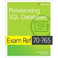 thumbnail image 1 of Pre-Owned Exam Ref 70-765 Provisioning SQL Databases, 1 of 1