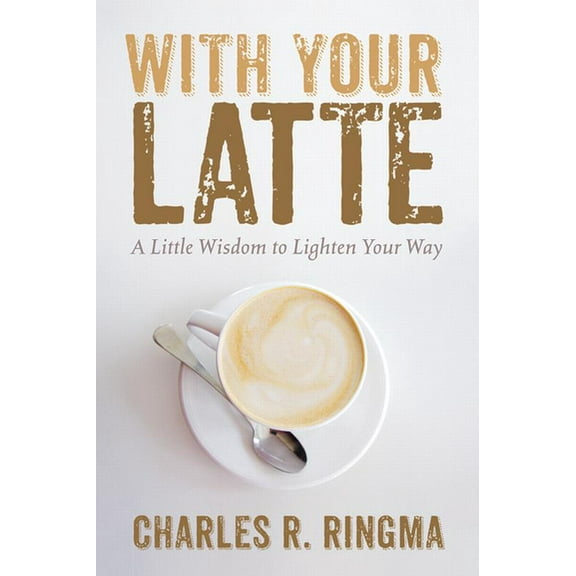 With Your Latte (Paperback)