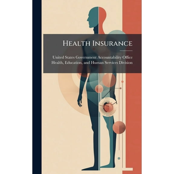 Health Insurance, (Hardcover)