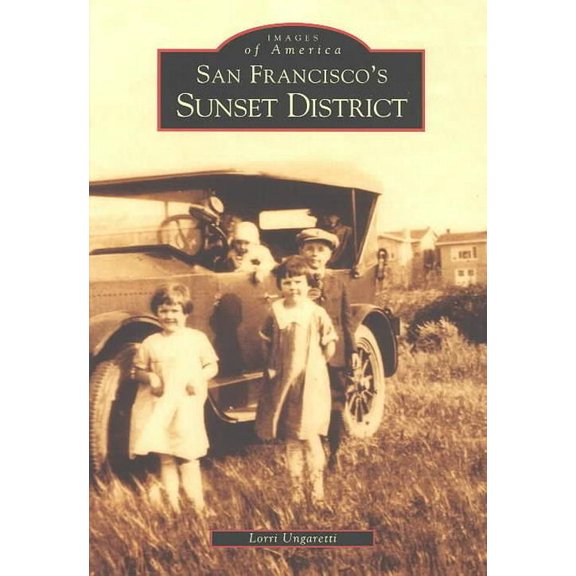 Images of America: San Francisco's Sunset District (Paperback)