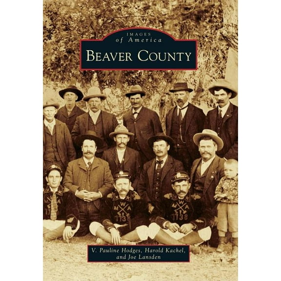Images of America: Beaver County (Paperback)