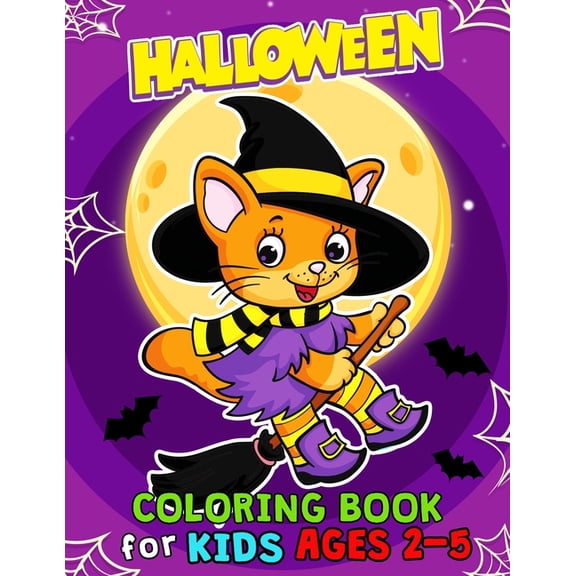 Halloween Coloring Books for Kids ages 2-5: Halloween Designs Including Witches, Ghosts, Pumpkins, Haunted Houses, and M, (Paperback)