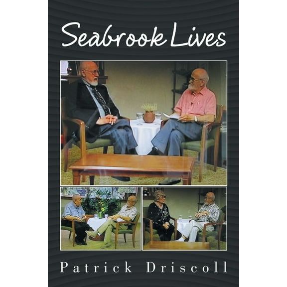 Seabrook Lives, (Paperback)