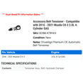 thumbnail image 2 of Accessory Belt Tensioner - Compatible with 2016 - 2021 Mazda CX-3 2.0L 4-Cylinder GAS 2017 2018 2019 2020, 2 of 2