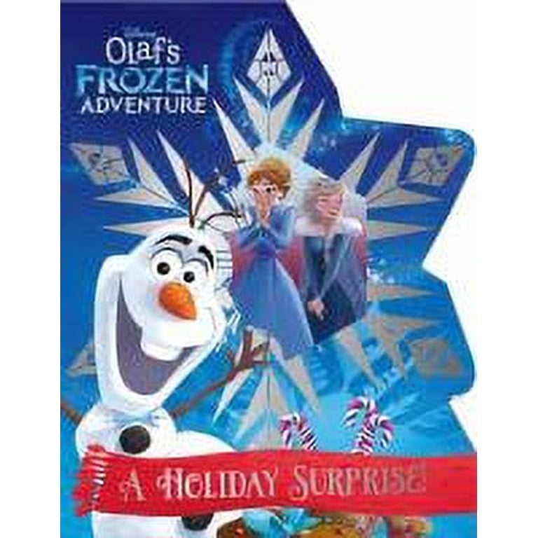 Disney Olaf's Frozen Adventure: A Holiday Surprise (Hardcover