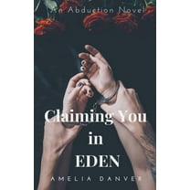 Claiming You in Eden, (Paperback)