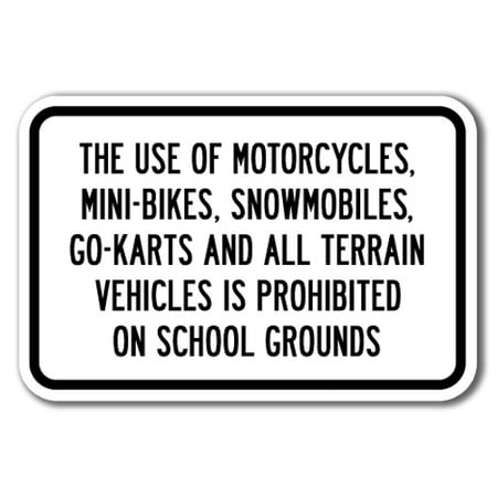 Use Go Kart The Use Of Motorcycles, Mini-Bikes, Snowmobiles, Go-Karts And All Terrain Vehicles Sign 12