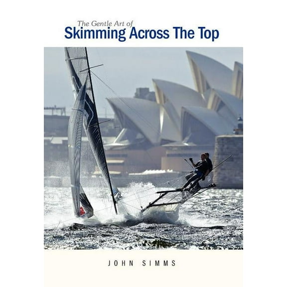 Gentle Art of Skimming Across the Top