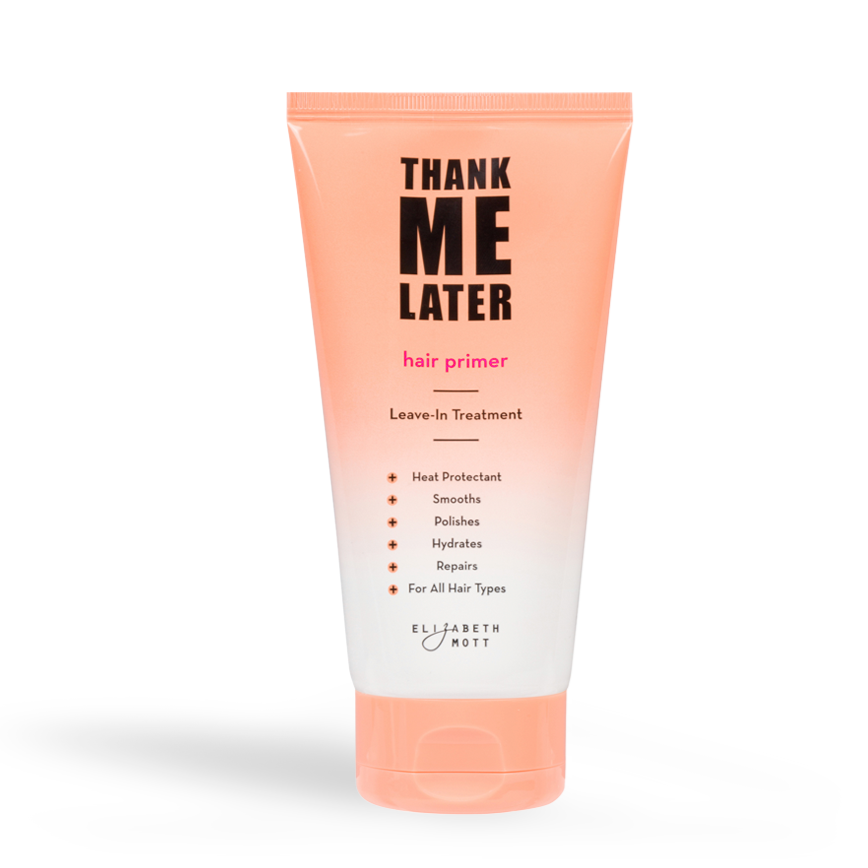 Elizabeth Mott Thank Me Later Hair Primer Leave-In Treatment | Repairs, Smooths, Shines, Polishes & Hydrates | Preps Hair for Styling | Vegan and Cruelty-Free