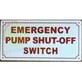 thumbnail image 1 of EMERGENCY PUMP SHUT OFF SWITCH SIGN (6X12,WHITE BRUSH SILVER,ALUMINUM) -ref1682, 1 of 5