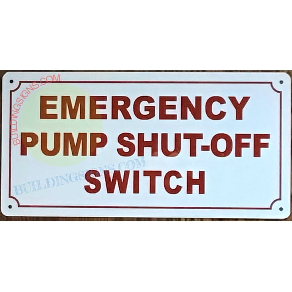 EMERGENCY PUMP SHUT OFF SWITCH SIGN (6X12,WHITE BRUSH SILVER,ALUMINUM) -ref1682