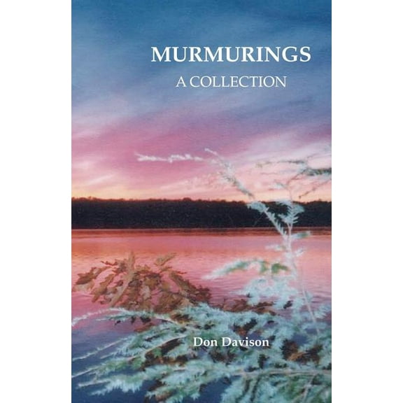 Murmurings: A Collection Paperback