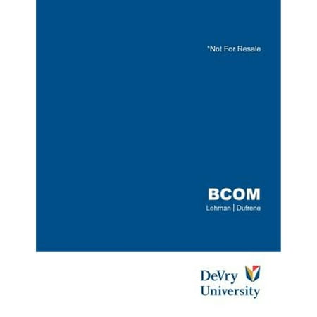 Pre-Owned BCOM 3 (with Printed Access Card) (Paperback 9781111527778) by Carol M. Lehman, Debbie D. DuFrene