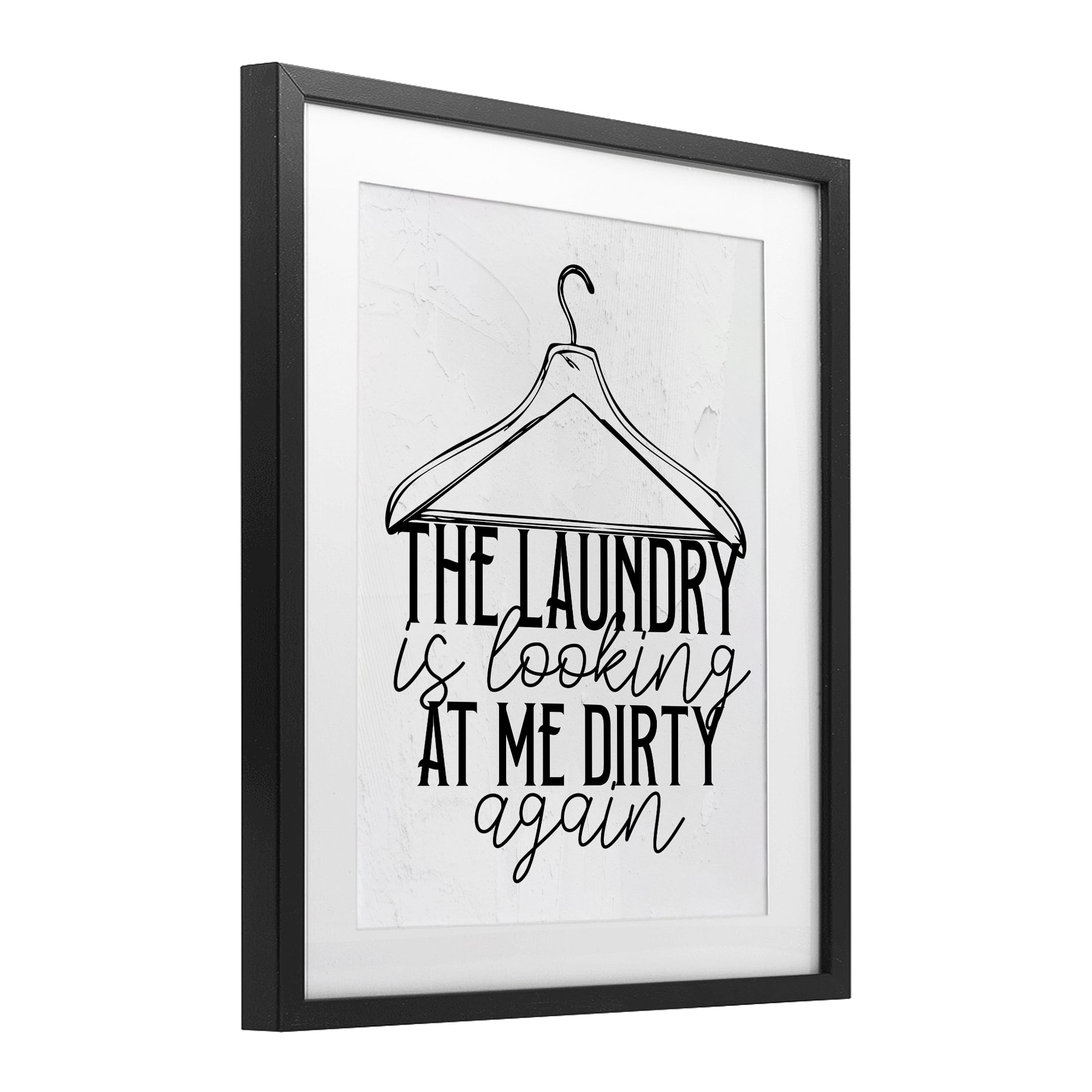 Laundry Is Looking At Me Dirty Black Framed Print Under Glass, design by Kim Allen