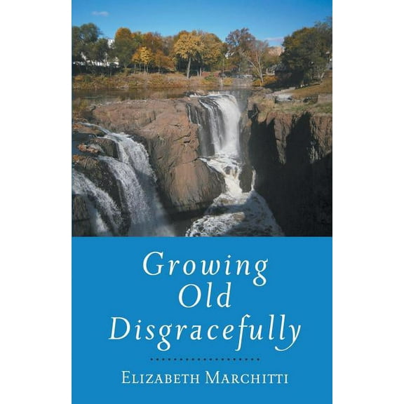 Growing Old Disgracefully (Paperback)