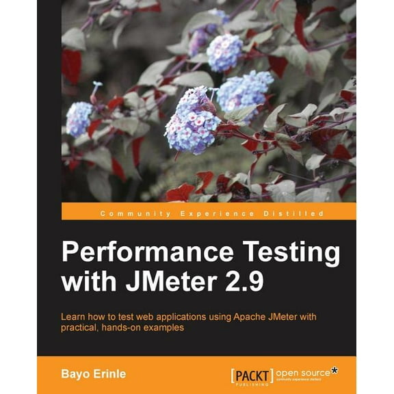 Performance Testing with Jmeter 2.9, (Paperback)
