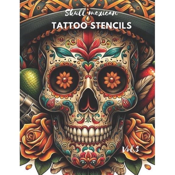Skull Tattoo Stencils Skull mexican tattoo: Tattoo design, Book 3, (Paperback)