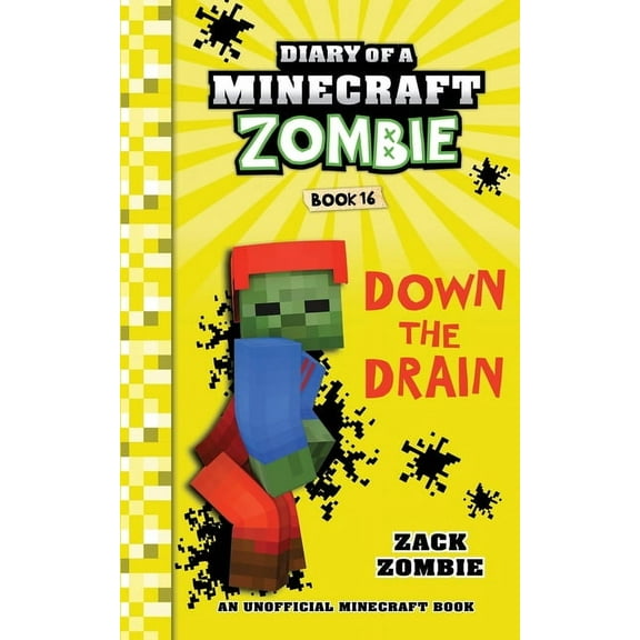 Diary of a Minecraft Zombie Diary of a Minecraft Zombie Book 16: Down The Drain, Book 16, (Paperback)