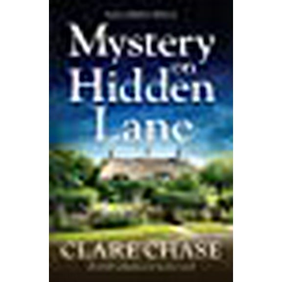 An Eve Mallow Mystery: Mystery on Hidden Lane: An utterly gripping cozy mystery novel (Paperback)