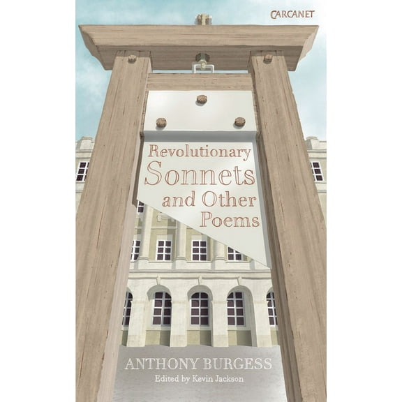 Revolutionary Sonnets and Other Poems, (Paperback)