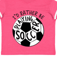 thumbnail image 4 of Inktastic I'd Rather Be Playing Soccer Boys or Girls Toddler T-Shirt, 4 of 5