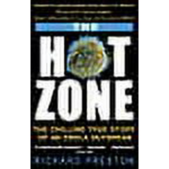 The Hot Zone Richard Preston (Paperback)