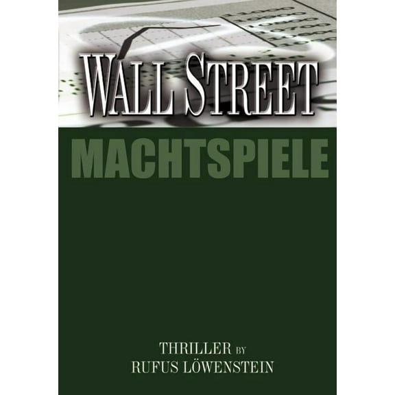 Wall Street : Machtspiele (Paperback)