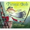 thumbnail image 2 of Pre-Owned Pirate Bob (Paperback) 1570916470 9781570916472, 2 of 2