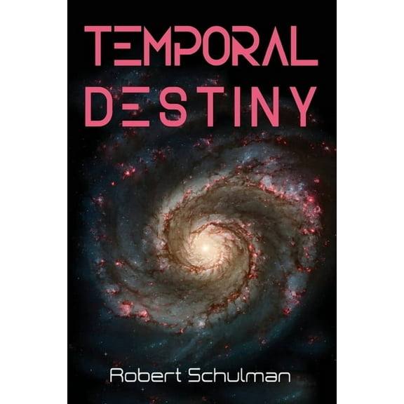 Temporal Destiny, (Paperback)