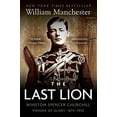 thumbnail image 2 of The Last Lion: Winston Spencer Churchill: Visions of Glory, 1874-1932, (Paperback), 2 of 2