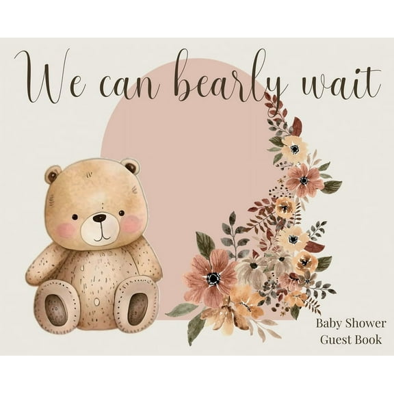 We Can Bearly Wait, Baby Shower hardback Guest Book (landscape), (Hardcover)