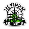thumbnail image 1 of The Mountains are Calling and I Must Go Green - 8" Vinyl Sticker - For Car Laptop I-Pad - Waterproof Decal, 1 of 1