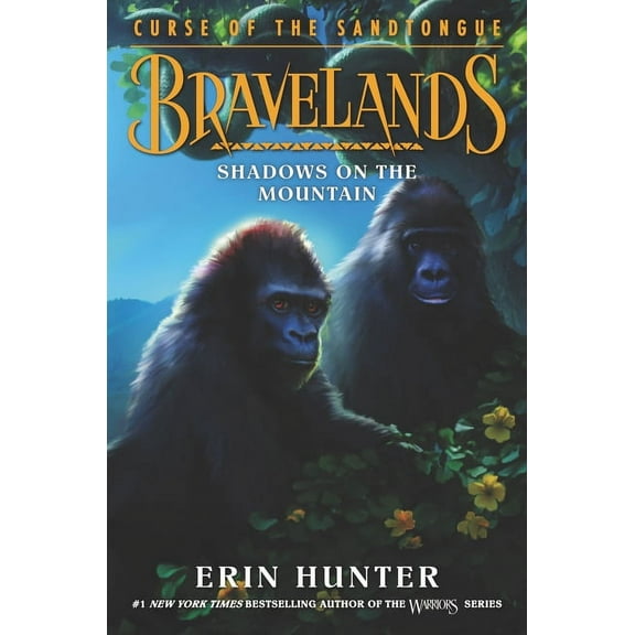 Bravelands: Curse of the Sandtongue Bravelands: Curse of the Sandtongue #1: Shadows on the Mountain, Book 1, (Hardcover)