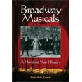 thumbnail image 1 of Pre-Owned Broadway Musicals: A Hundred Year History (Paperback) 0786412690 9780786412693, 1 of 1